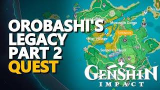 Orobashis Legacy Part 2 Genshin Impact