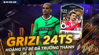 Griezmann 24TOTS - Mùa thẻ phù hợp cho meta 10.0 ?  Review FC Online