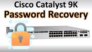 Cisco Catalyst 9300 9200 3650 3850 2960X Switch Password Recovery  Reset How To