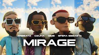 AriBeatz Ozuna Sfera Ebbasta GIMS - MIRAGE Official Animation Video
