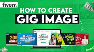 Design Professional Fiverr Gig Images  Get More Orders On Fiverrr  Fiverr Tutorial