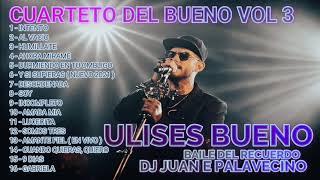 ENGANCHADOS DE CUARTETOS 2021 - ULISES BUENO - DJ JUAN E PALAVECINO