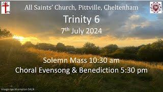 All Saints Trinty 6 Solemn Mass 7th July 2024