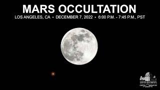 MARS OCCULTATION  DECEMBER 7 2022  GRIFFITH OBSERVATORY