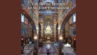 The Divine Liturgy of St. John Chrysostom No. 16 Cherubic Hymn