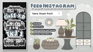 Cara Membuat Feed ig Kelas Tema Hitam Putih di Canva  Feed ig Aesthetic