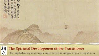 The Spiritual Development of a Practitioner