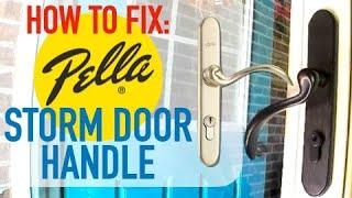 How To Fix Pella Storm Door Handle- Floppy Broken Handle fixed in minutes THE RIGHT WAY