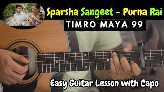 Sparsha Sangeet - Purna Rai  Easy Guitar Lesson Timro Maya 99