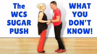 The West Coast Swing SUGAR PUSH - What you DONT Know