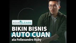 Rahasia Bikin Bisnis Auto Cuan Ala Fellexandro Ruby