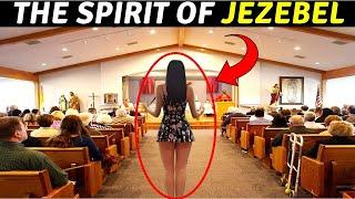 This DEMONIC Spirit Is Invading The ChurchSpirit - Jezebel