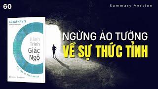 Ngừng ảo tưởng về sự thức tỉnh  Sách Hành Trình Giác Ngộ