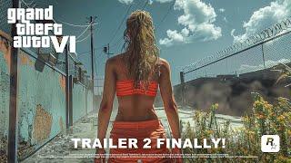 Grand Theft Auto VI - Trailer 2 Announcement Showed Up