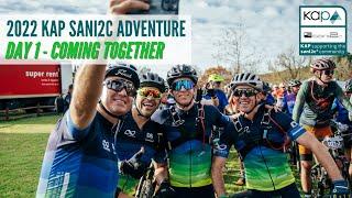 Coming Together - Adventure Day 1 at the 2022 KAP sani2c