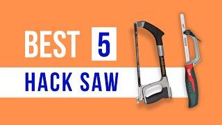 Best HackSaw Top 5 Picks