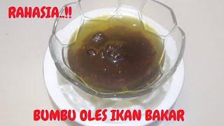 CARA MEMBUAT BUMBU OLES IKAN BAKAR