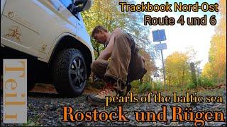 Mit dem Wohnmobil nach Rostock und Rügen - Auf Abenteuer-Wegen an die Ostsee - Trackbook Nord-Ost