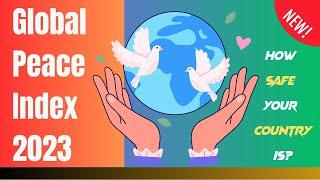 Global Peace Index I Global Peace Index Pakistan Ranking I Global Peace Index 2023