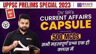 UPPSC 2023  Best 500 Current Affairs  MCQs  DV SIRs Capsule  एक ही क्लास में  SET - 01