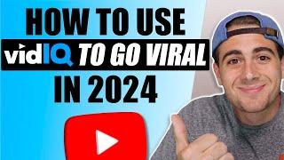 How To Use VidIQ To SKYROCKET Your Views on YouTube in 2024 VidIQ Tutorial For Beginners