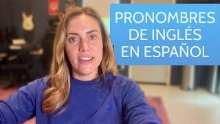 Pronombres de Inglés en Español