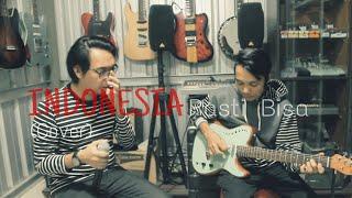 INDONESIA PASTI BISA - ARI LASSO ft ANDRA RAMADHAN COVER