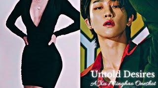 𝐒𝐕𝐓 Xu Minghao Oneshot 𝙐𝙣𝙩𝙤𝙡𝙙 𝘿𝙚𝙨𝙞𝙧𝙚𝙨