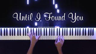 Stephen Sanchez - Until I Found You  Piano Cover with Strings with PIANO SHEET