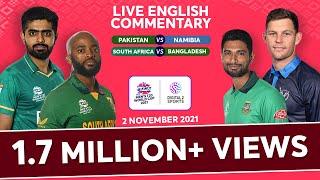 PAKISTAN vs NAMIBIA  SOUTH AFRICA vs BANGLADESH  ICC Men’s T20 World Cup  English Commentary