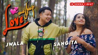 LOVE MASHUP 2021  JWALA X SANGITA