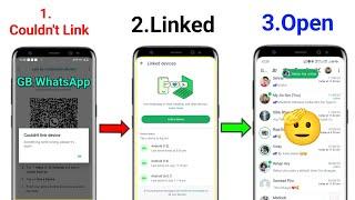 Gb WhatsApp Could not link device try again later  Gb Whatsapp Login Problem  couldnt link gb