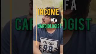 Income as a Cardiologist  MBBS MD DM Cardio #neet #mbbsmd #doctor #aiims #income #status