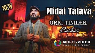 ork. TINILER - MIDAI TALAVA  4K