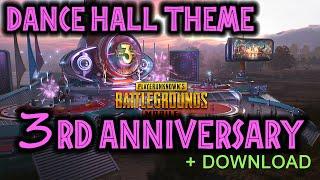 PUBG Mobile 3rd Anniversary Soundtrack  Dance Hall Theme Lobby Music + Download Link