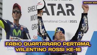 Hasil MotoGP Doha 2021 - Fabio Quartararo Pertama Valentino Rossi Ke-16