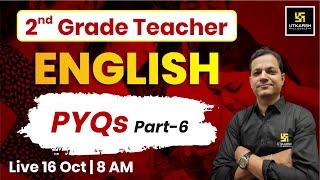 RPSC 2nd Grade Teacher 2024  ENGLISH  Previous Year Questions Part - 6  By Naresh Gaur sir