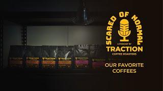 𝙎𝘾𝘼𝙍𝙀𝘿 𝙊𝙁 𝙉𝙊𝙍𝙈𝘼𝙇  Our Favorite Coffees