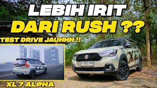 LEBIH IRIT & NYAMAN DIBANDING RUSH ? - TEST DRIVE JAUH XL7 #teguhku #xl7hybrid