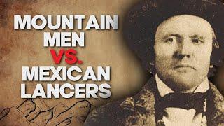 Kit Carson & the Bear Flag Revolt Mountain Men vs Mexican Lancers  Laws of Wild West