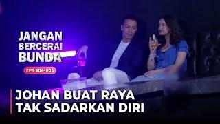 MAKE YOU STUN Johan sells Raya to his friend  JANGAN BERCERAI BUNDA  EPS.504-505 35