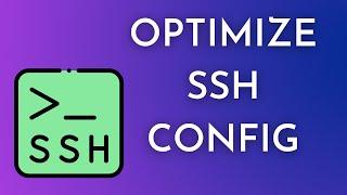 Optimize SSH config file