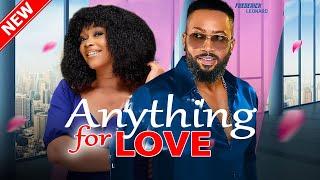 Anything For Love Full Movie 2023 Latest Nigerian Nollywood Movie