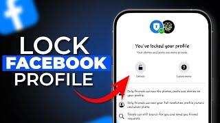 How to Lock Facebook Profile Officially in 2024 NEW UPDATE