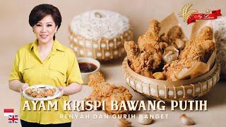 GARING RENYAH KRIUK Resep Ayam Krispi Bawang Putih yang GURIH DAN NAGIH