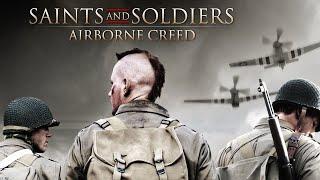 Saints And Soldiers Airborne Creed  Free Action Packed World War 2 Movie
