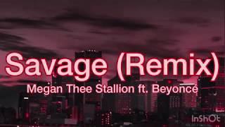 Savage Remix - Lyrics Megan Thee Stallion ft. Beyoncé