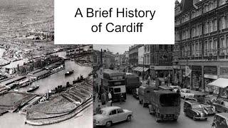 A Brief History of Cardiff