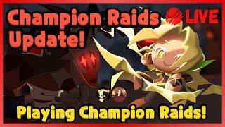  LIVE CHAMPION RAID UPDATE STREAM - Cookie Run Tower of Adventures