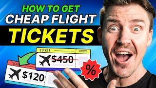 How to Get CHEAP Flight Tickets 2024  Cheap Flights tutorial 